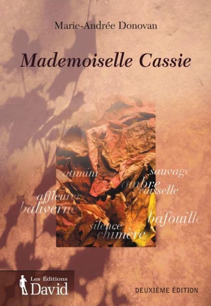 Mademoiselle Cassie by Marie-Andrée Donovan