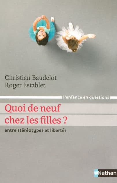 Quoi de neuf chez les filles ? by Christian Baudelot