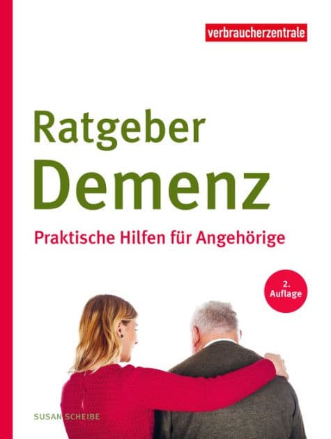 Ratgeber Demenz: Praktische Hilfen für Angehörige by Susan