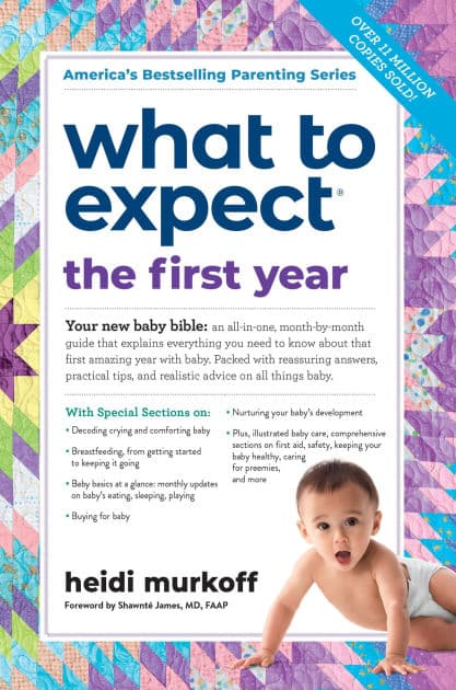 What to Expect the First Year, 3rd Edition by Heidi Murkoff