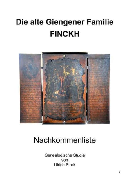 Die alte Giengener Familie FINCKH: Nachkommenliste by Ulrich Stark