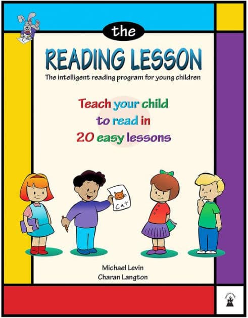 The Reading Lesson: Teach Your Child to Read in 20 Easy Lessons by Michael Levin MD
