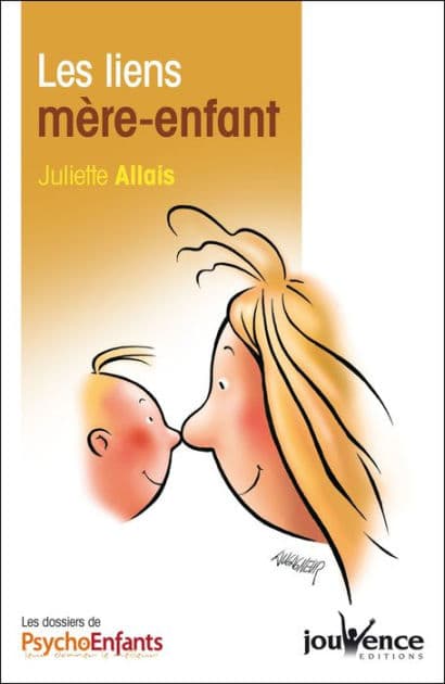 Les liens mère-enfant by Juliette Allais