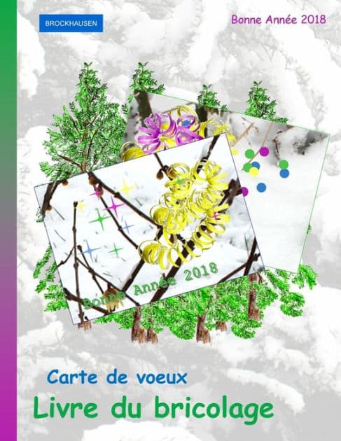 BROCKHAUSEN: Carte de voeux - Livre du bricolage: Bonne Année 2018 by Dortje Golldack