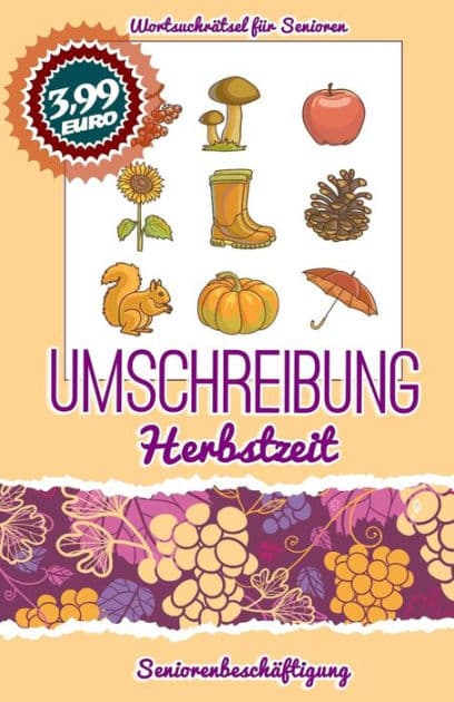 Umschreibung Herbstzeit: Seniorenbeschäftigung - Rätsel by Denis Geier