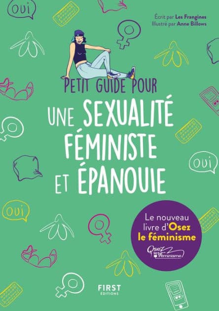Petit guide pour une sexualité féministe et épanouie by Osez le féminisme