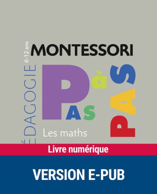 Montessori Pas à Pas : Les maths 6-12 ans by Vanessa Toinet