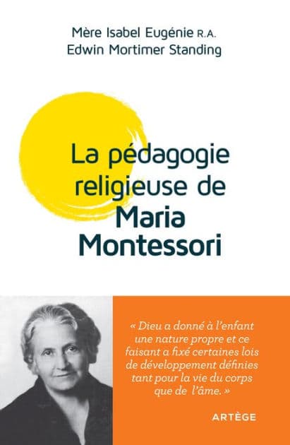 La pédagogie religieuse de Maria Montessori by Isabel Eugenie