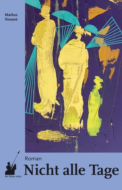 Nicht alle Tage: Band II Ja by Markus Vinzent