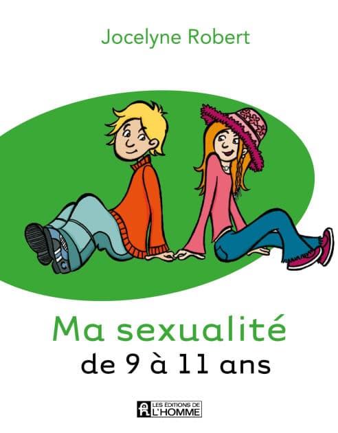 Ma sexualité de 9 à 11 ans (3e édition) by Jocelyne Robert