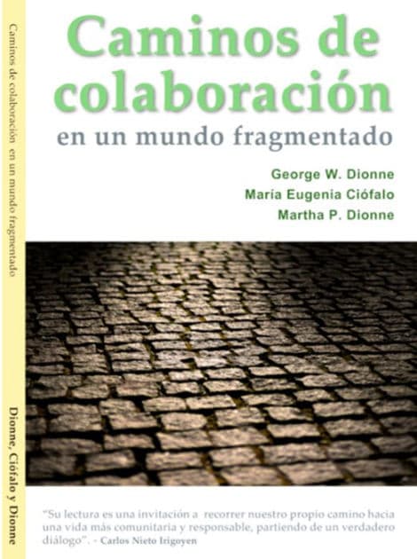 Caminos de colaboración en un mundo fragmentado by George W. Dionne
