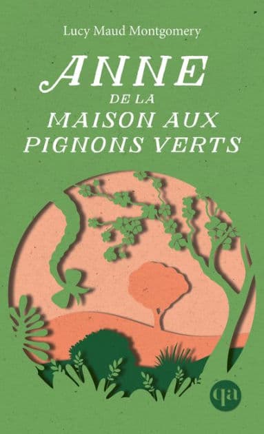 Anne de la maison aux pignons verts by Lucy Maud Montgomery