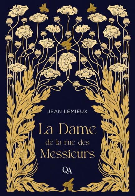 La Dame de la rue des Messieurs by Jean Lemieux