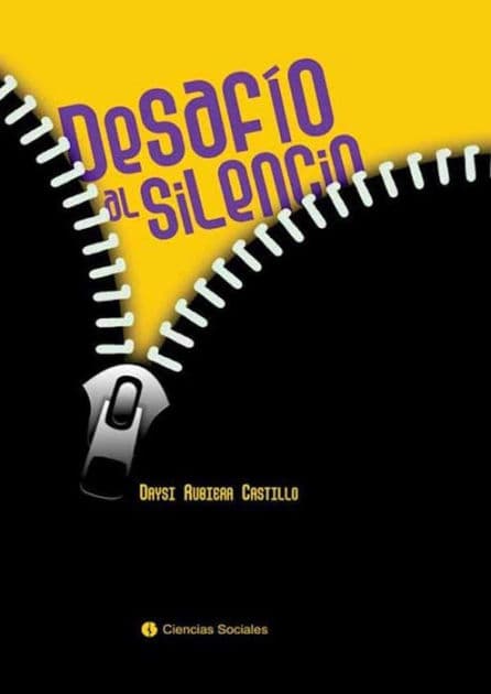 Desafío al silencio: Testimonio de mujeres maltratadas by Daisy Rubiera Castillo