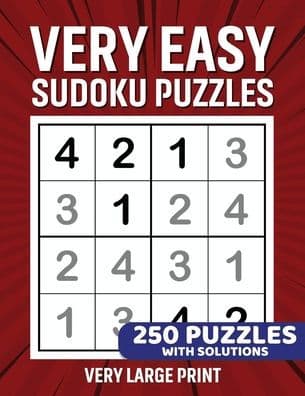 A Very Big And Very Easy Sudoku Puzzle Book! 250 4x4 Sudoku Puzzles: Very Large Puzzles with Large Print by Shane Smith