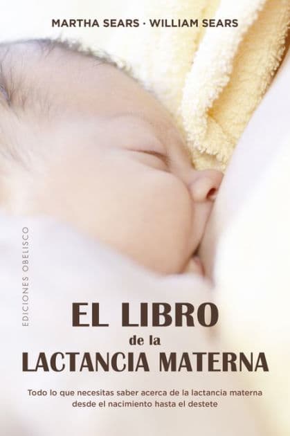 El libro de la lactancia materna by Martha Sears