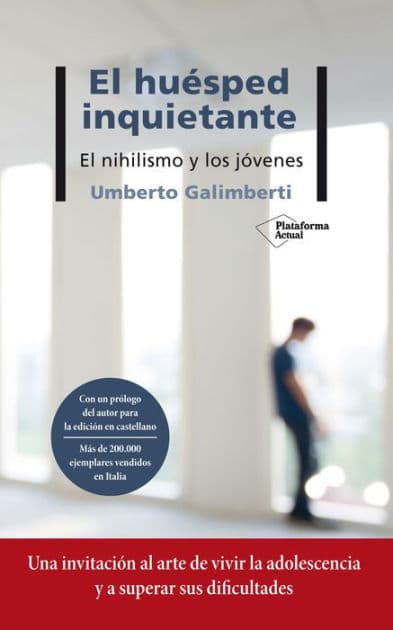 El huésped inquietante: El nihilismo y los jóvenes by Umberto Galimberti