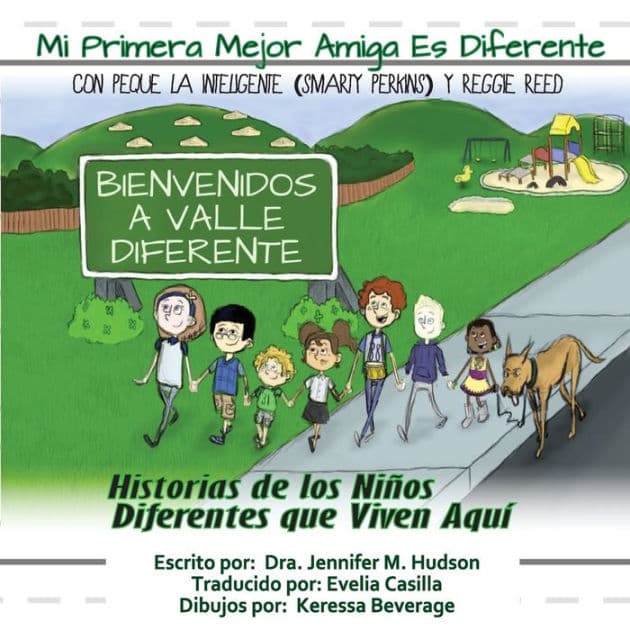 Mi Primera Mejor Amiga Es Diferente: Los Ninos del Valle Diferente by Evelia Casillas