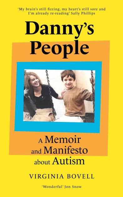 Danny's People: A Memoir and Manifesto About Autism by Virginia Bovell