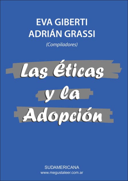 Las éticas y la adopción by Eva Giberti