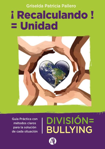¡Recalculando!: Guía práctica con métodos claros para la solución de cada situación by Griselda Patricia Pallero