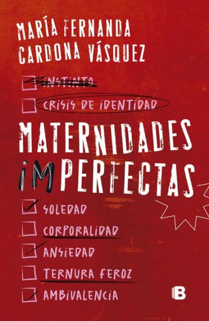 Maternidades imperfectas by María Fernanda Cardona Vásquez