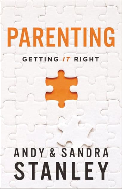 Parenting: Getting It Right by Andy Stanley