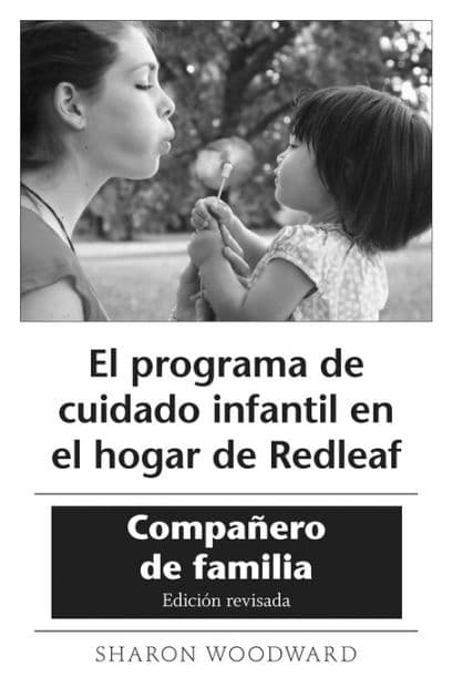 El programa de cuidado infantil en el hogar de Redleaf: Compañero de familia, Edición revisada (10-pack) by Sharon Woodward