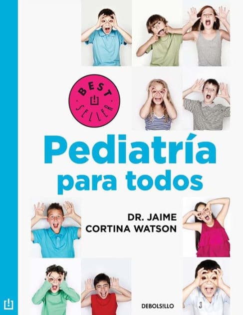 Pediatría para todos by Dr.Jaime Cortina Watson