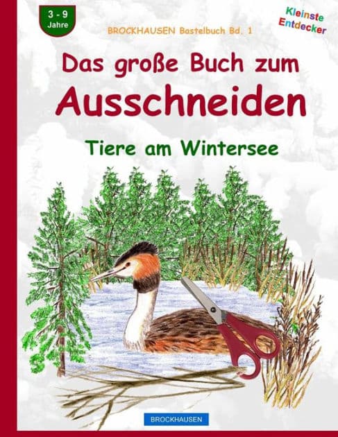 BROCKHAUSEN Bastelbuch Bd. 1: Das grosse Buch zum Ausschneiden: Tiere am Wintersee by Dortje Golldack