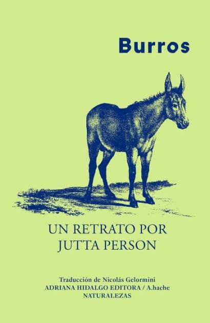 Burros: Un retrato por Jutta Person by Jutta Person