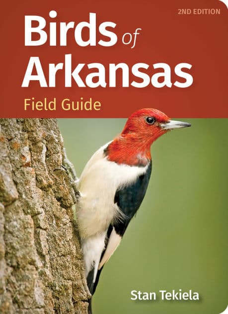 Birds of Arkansas Field Guide by Stan Tekiela