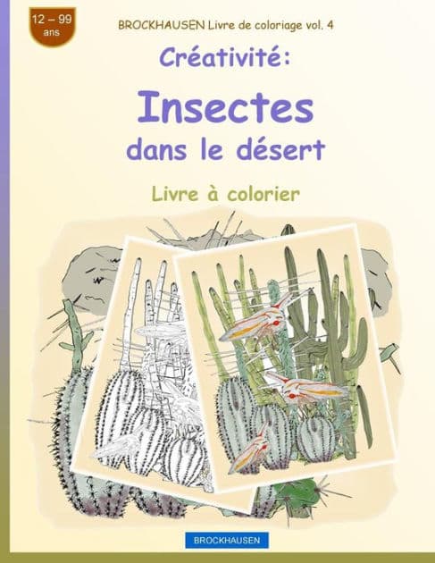 BROCKHAUSEN Livre de coloriage vol. 4 - Créativité: Insectes dans le désert by Dortje Golldack