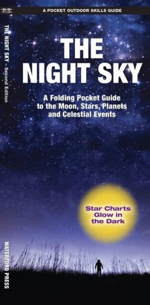 Night Sky: A Folding Pocket Guide to the Moon, Stars, Planets and Celestial Events by James Kavanagh Waterford Press