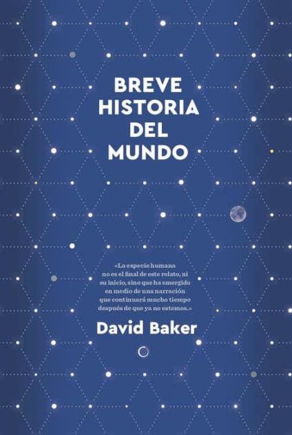 Breve historia del mundo by David Baker