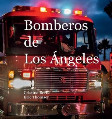 Bomberos de Los ï¿½ngeles by Cristina Berna