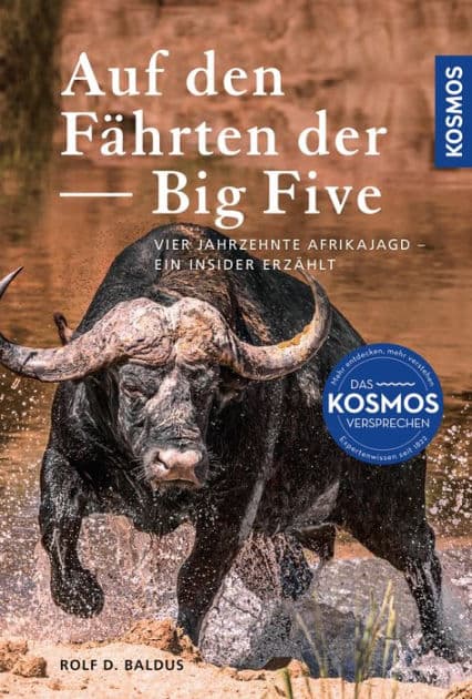 Auf den Fährten der Big Five: Drei Jahrzehnte Jagd in Afrika by Rolf D. Baldus