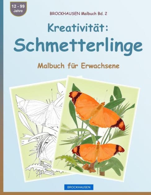 BROCKHAUSEN Malbuch Bd. 2 - Kreativität: Schmetterlinge: Malbuch für Erwachsene by Dortje Golldack