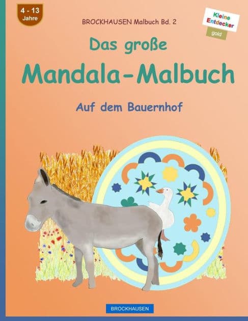 BROCKHAUSEN Malbuch Bd. 2 - Das große Mandala-Malbuch: Auf dem Bauernhof by Dortje Golldack