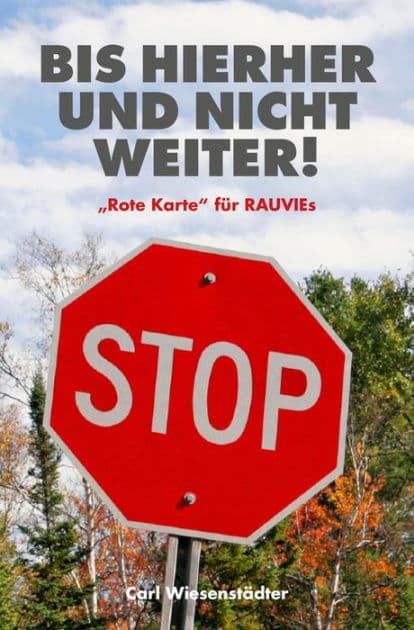 Bis hierher und nicht weiter!: "Rote Karte" für RAUVIEs by Carl Wiesenstädter