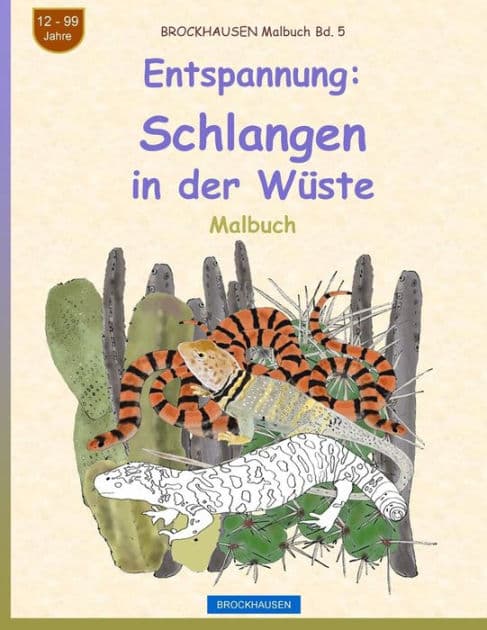 BROCKHAUSEN Malbuch Bd. 5 - Entspannung: Schlangen in der Wüste by Dortje Golldack