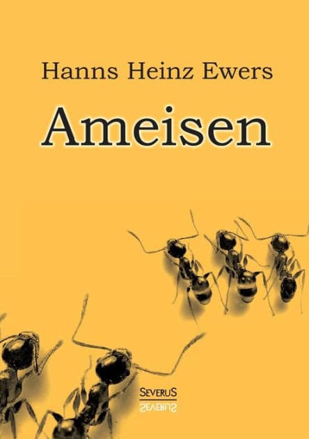Ameisen by Hanns Heinz Ewers