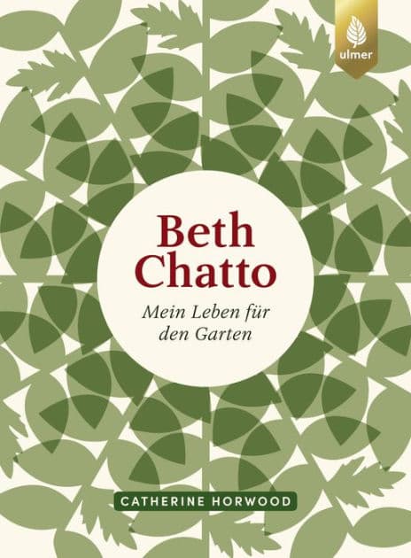 Beth Chatto: Mein Leben für den Garten by Catherine Horwood