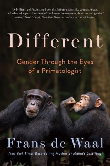 Different: Gender through the Eyes of a Primatologist by Frans de Waal