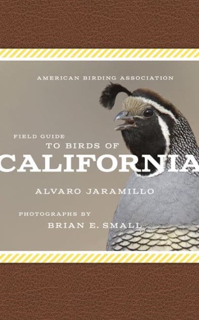 American Birding Association Field Guide to Birds of California by Alvaro Jaramillo