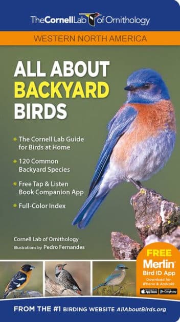 All About Backyard Birds- Western North America by Cornell Lab of Ornithology