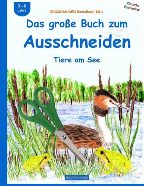 BROCKHAUSEN Bastelbuch Bd.1: Das große Buch zum Ausschneiden: Tiere am See by Dortje Golldack