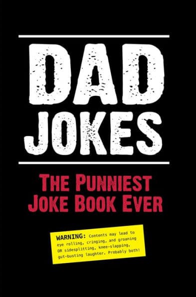 Dad Jokes: The Punniest Joke Book Ever by Portable Press