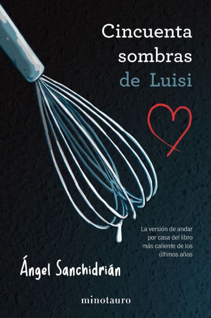 50 sombras de Luisi by Ángel Sanchidrián