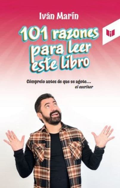 101 Razones para leer este libro by Iván Marín